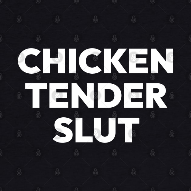 Tender Slut by David Hurd Designs